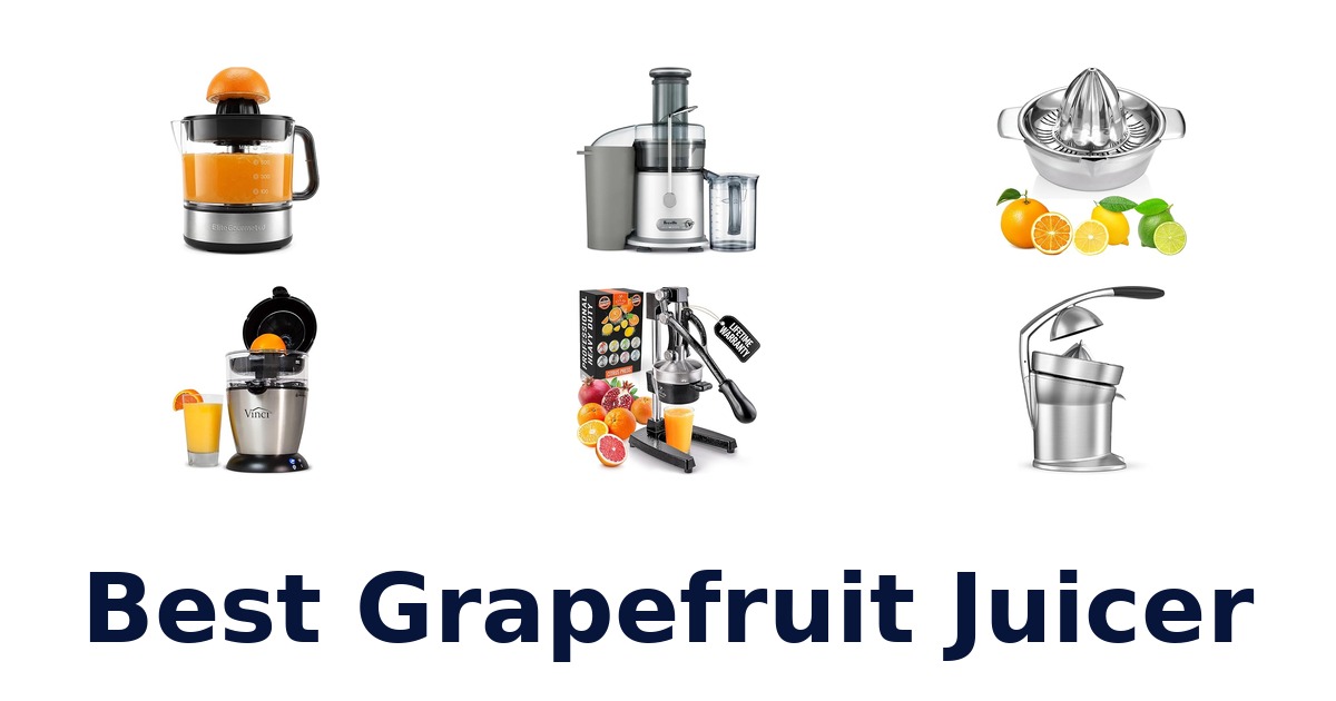best grapefruit juicer