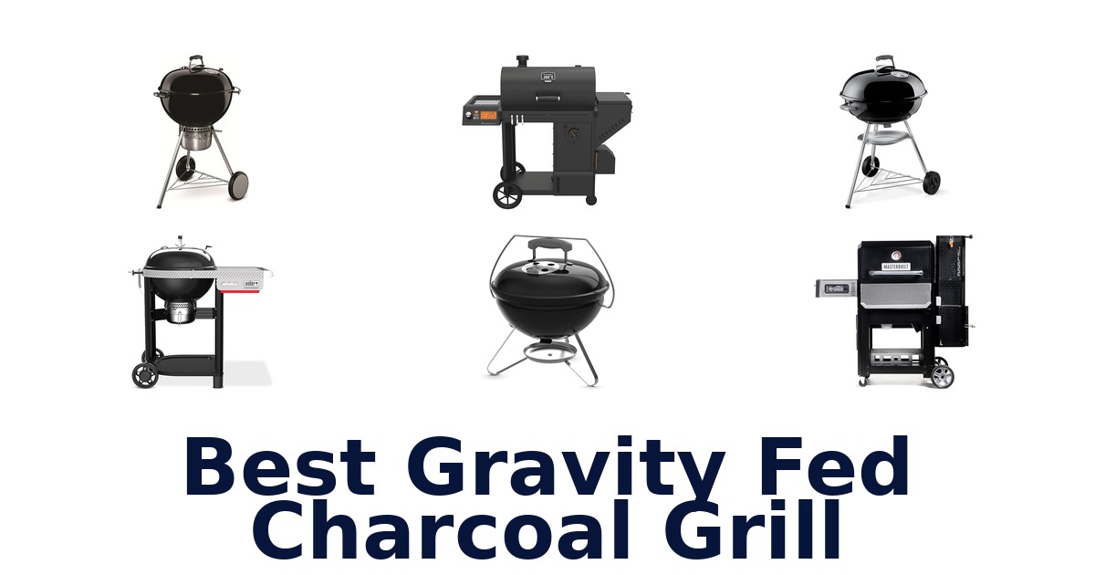 best gravity fed charcoal grill