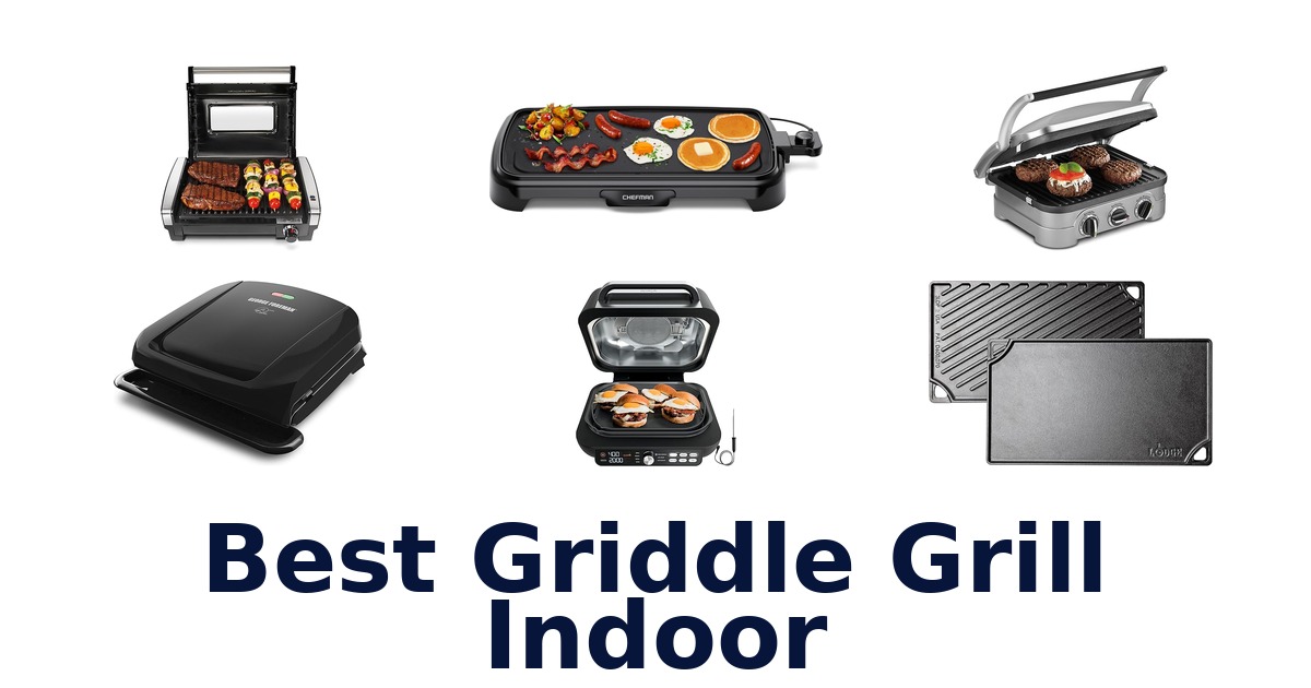 best griddle grill indoor
