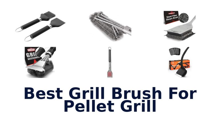 best grill brush for pellet grill