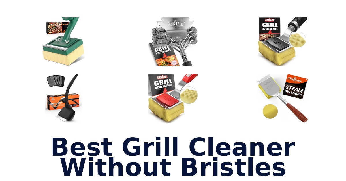 best grill cleaner without bristles