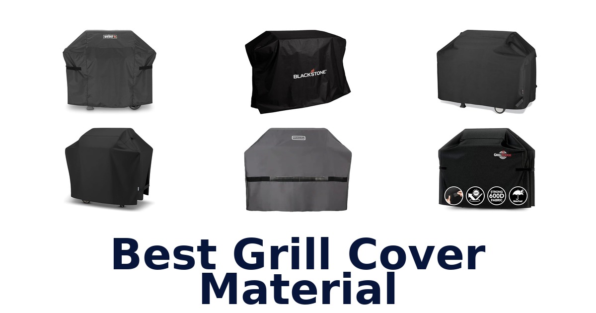 best grill cover material