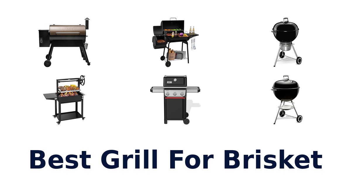 best grill for brisket