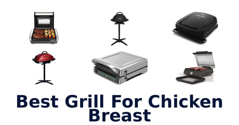 best grill for chicken breast