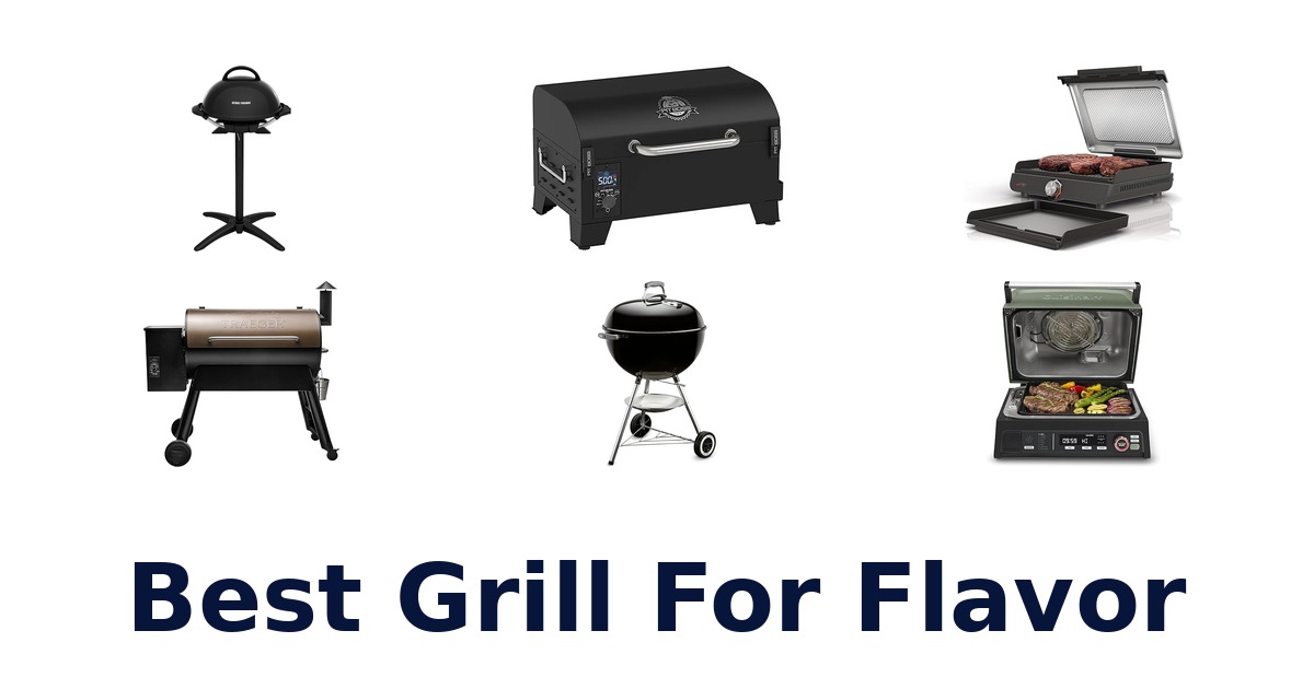 best grill for flavor