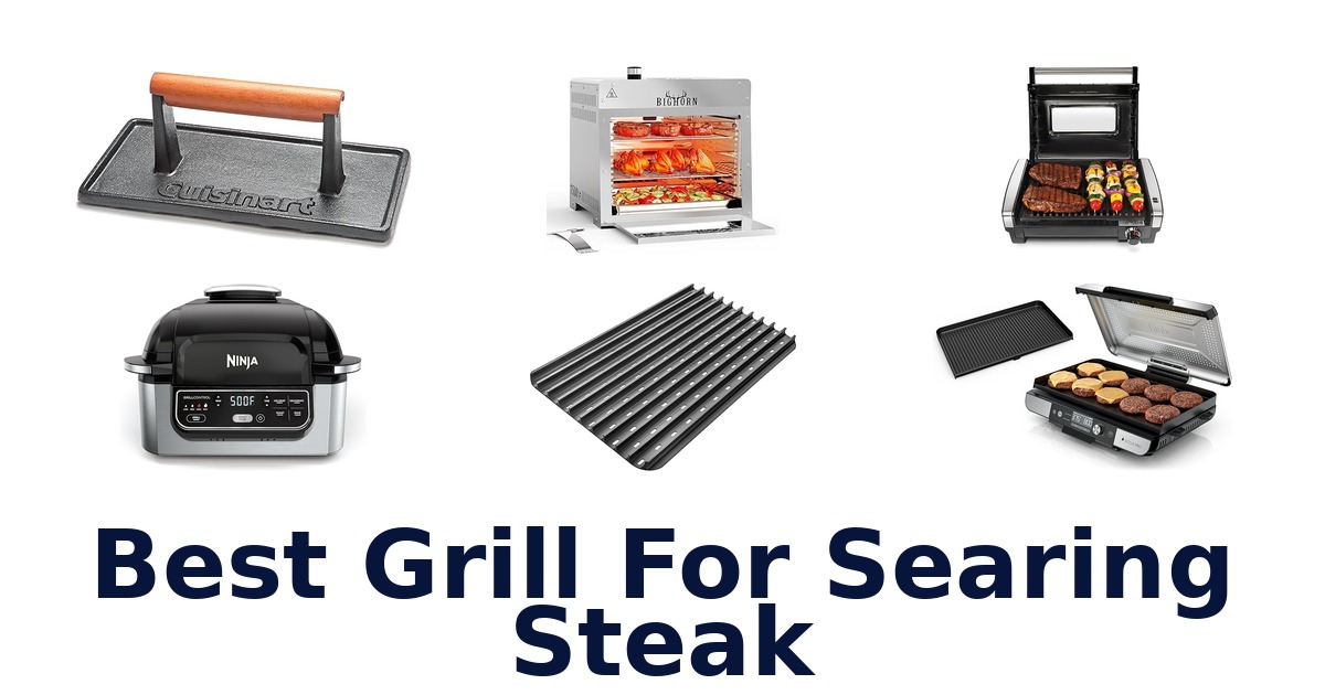 best grill for searing steak