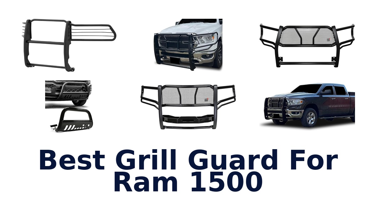 best grill guard for ram 1500