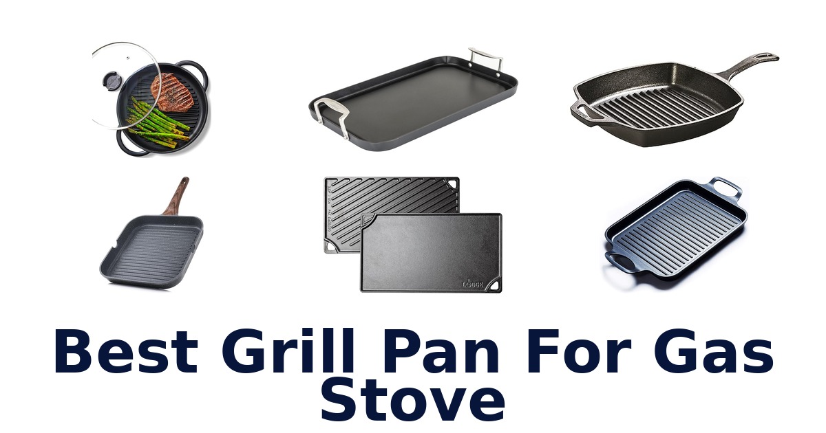 best grill pan for gas stove