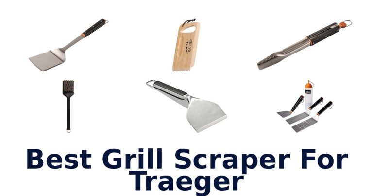 best grill scraper for traeger