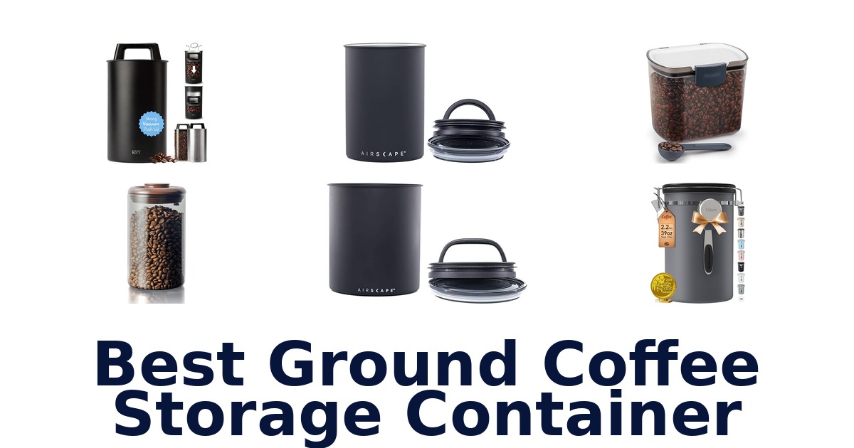 best ground coffee storage container