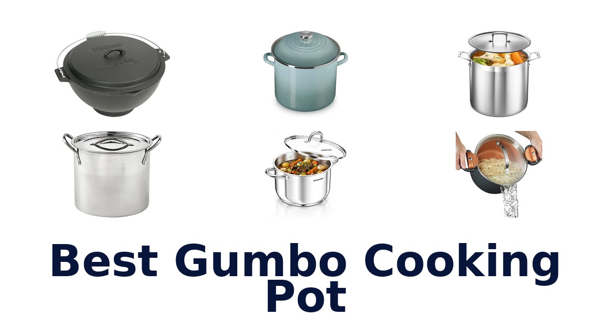 best gumbo cooking pot