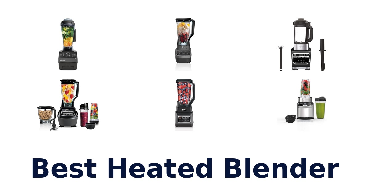 best heated blender