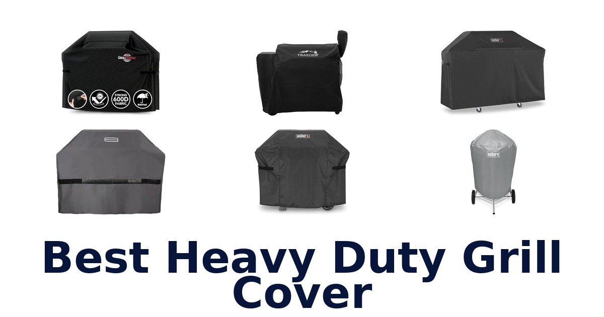 best heavy duty grill cover