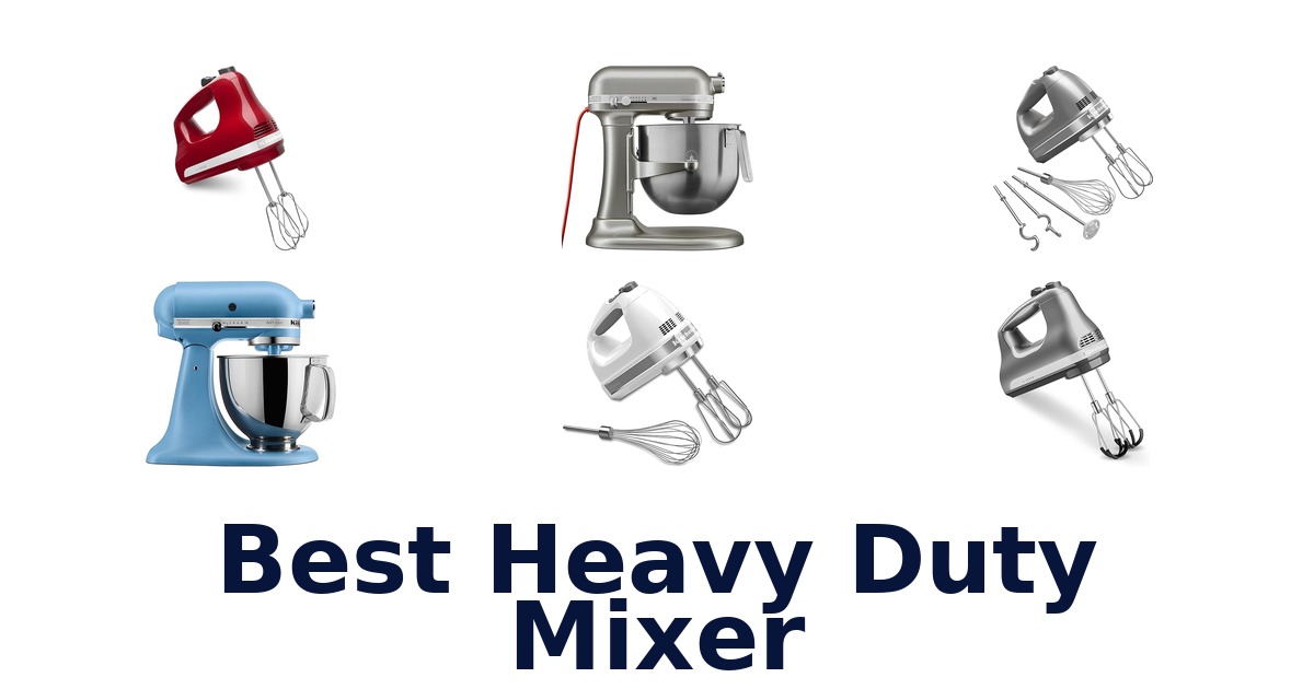 best heavy duty mixer