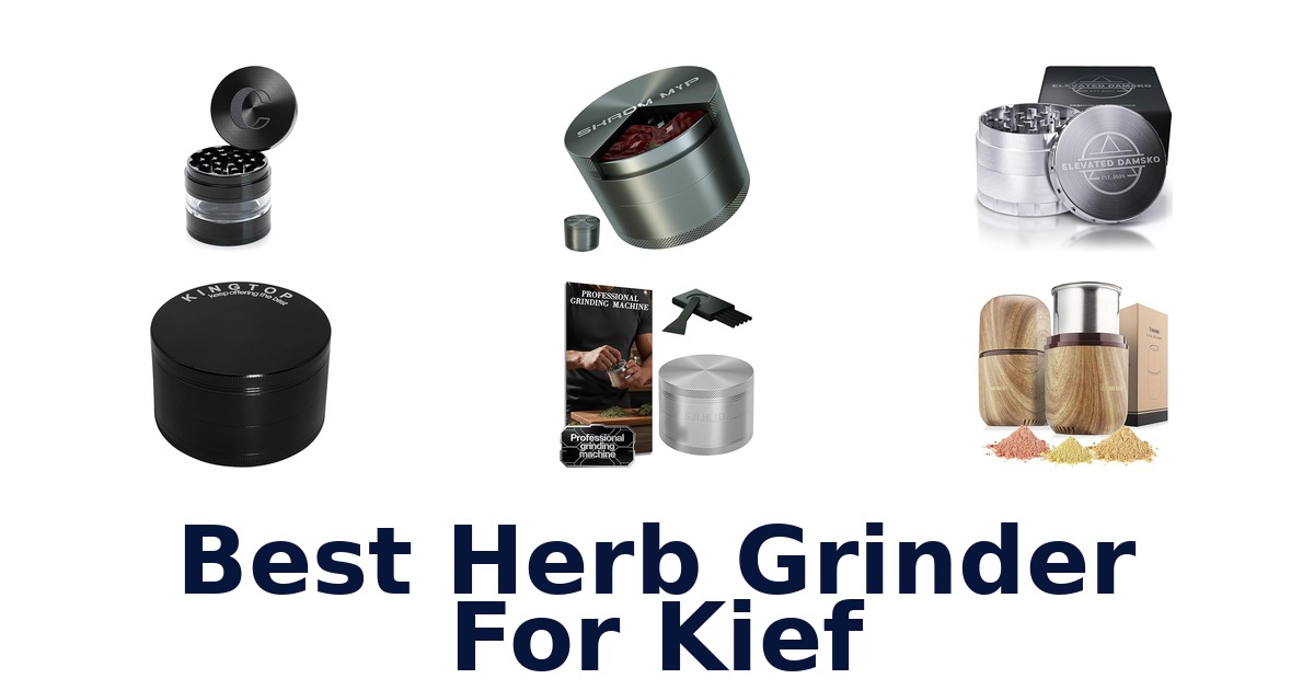 best herb grinder for kief