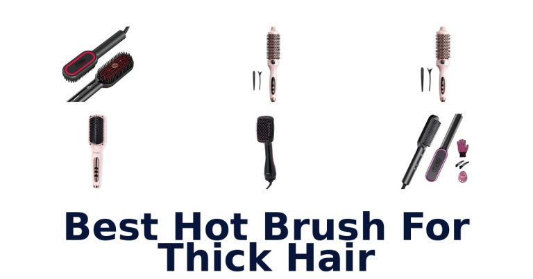 best hot brush for thick hair