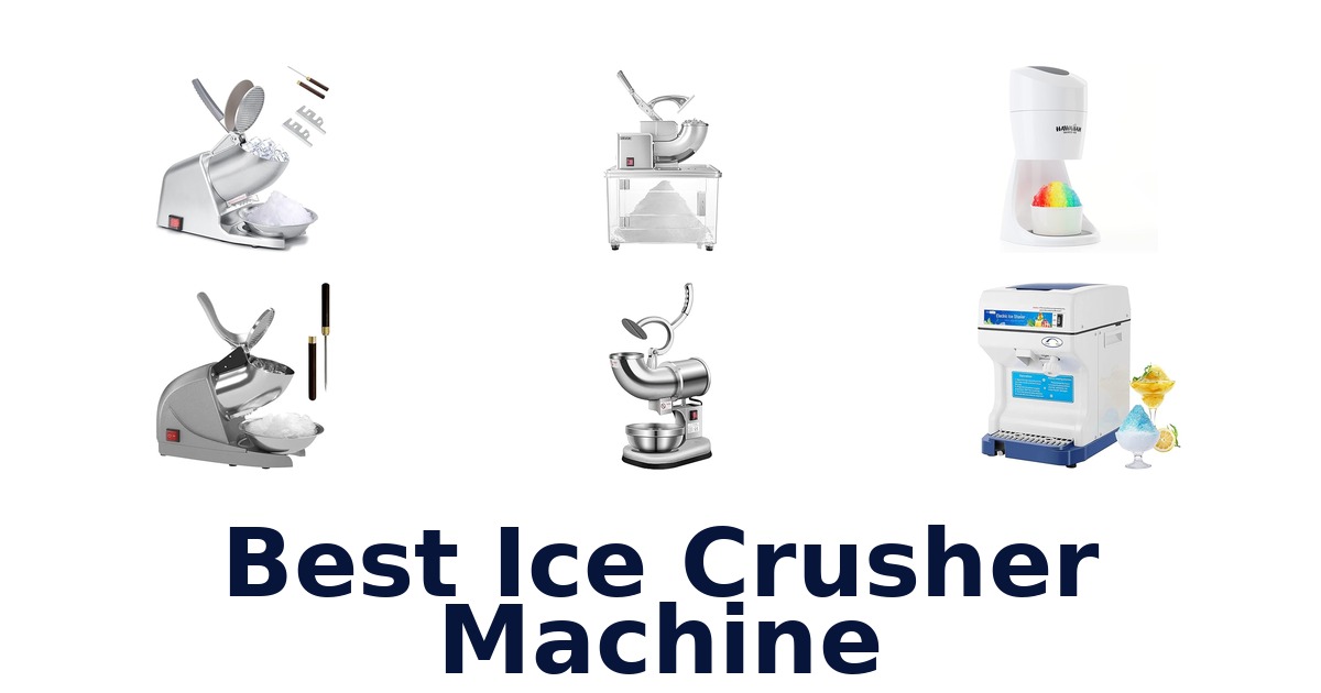 best ice crusher machine