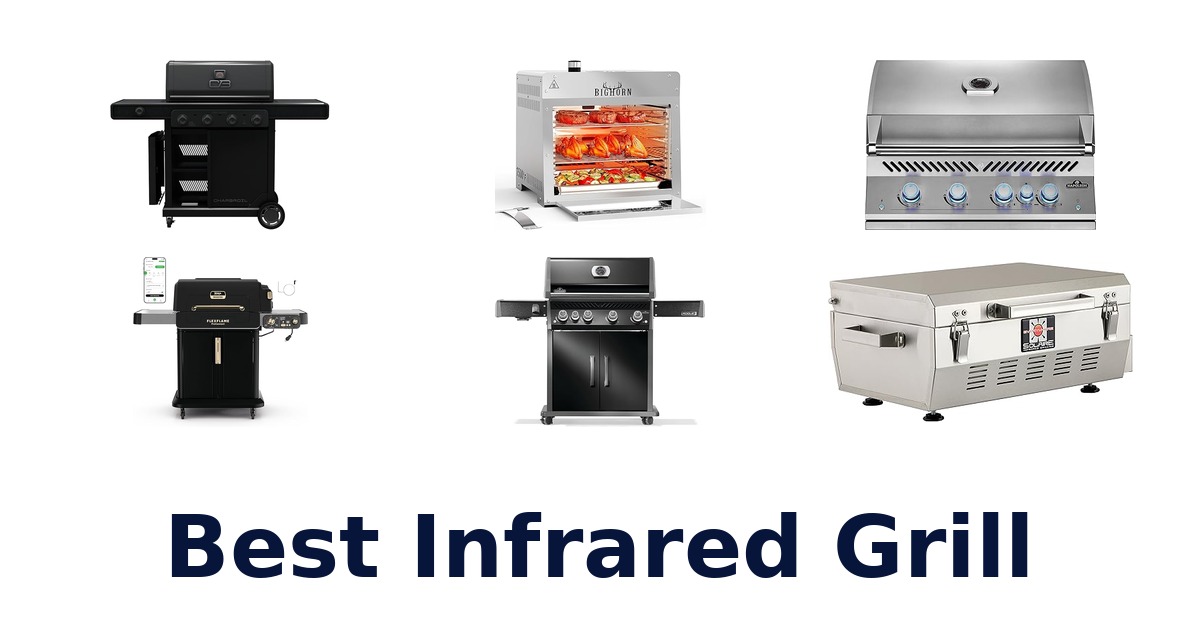 best infrared grill