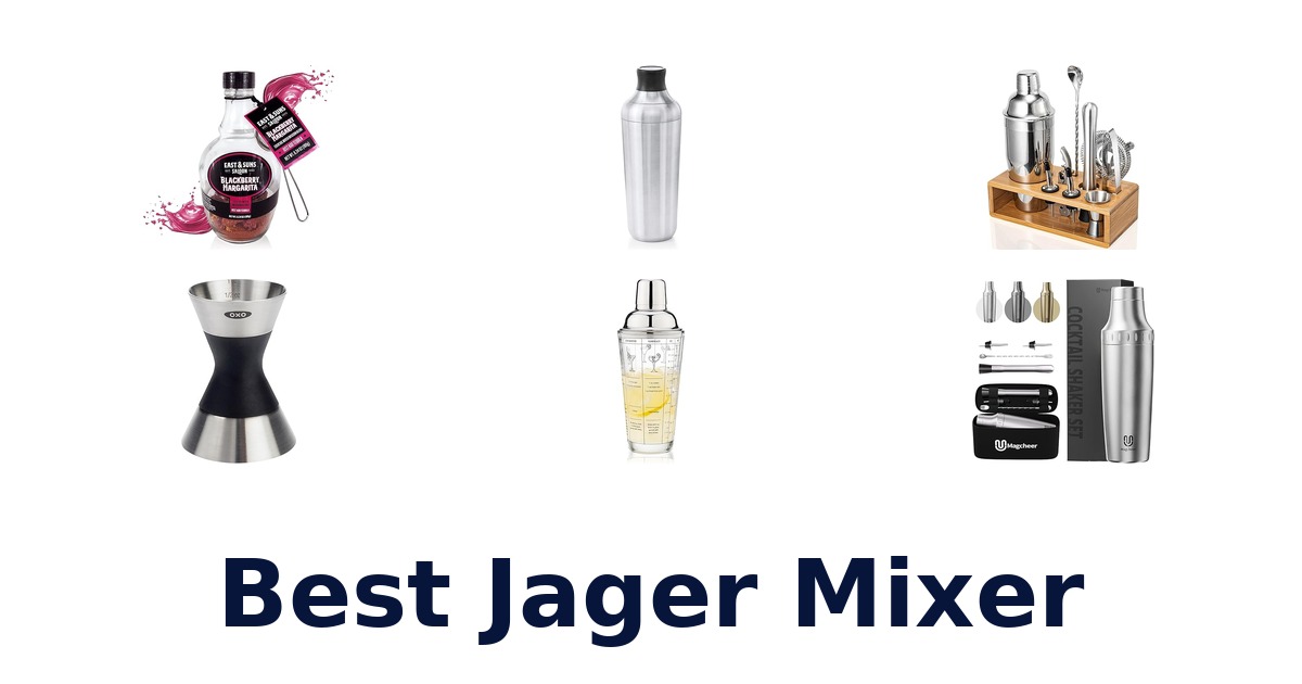 best jager mixer