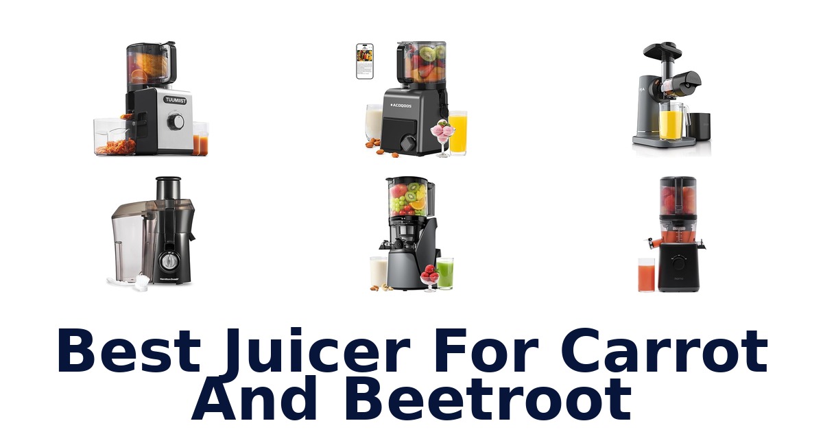 best juicer for carrot and beetroot