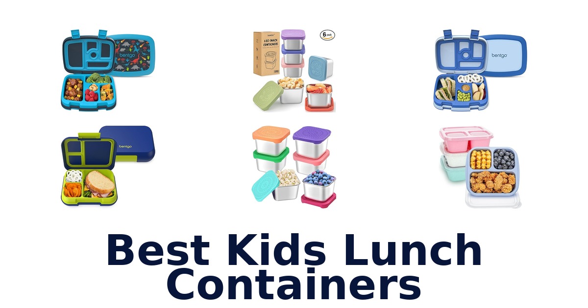 best kids lunch containers