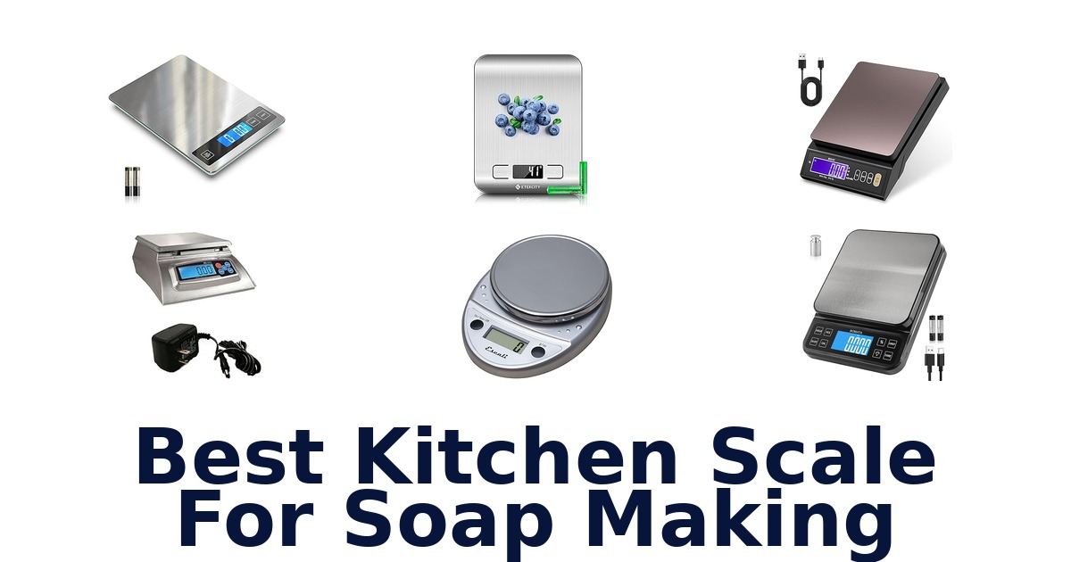 best kitchen scale for soap making
