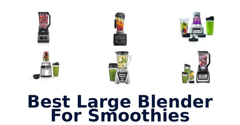 best large blender for smoothies