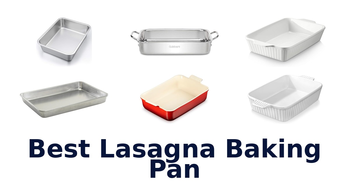 best lasagna baking pan