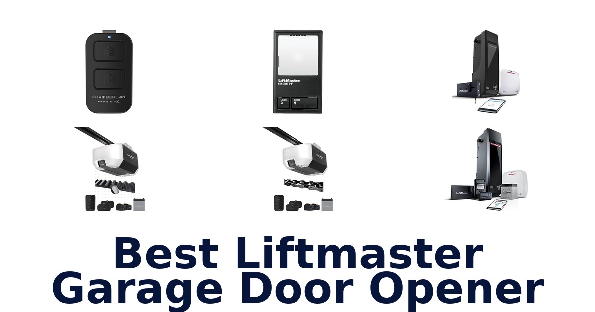 best liftmaster garage door opener