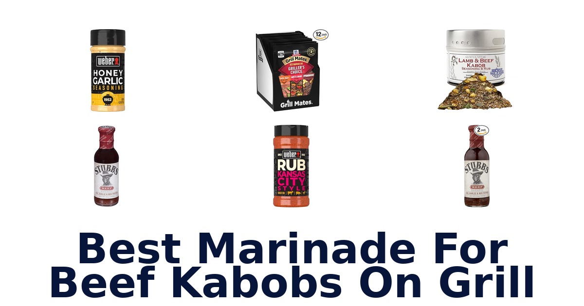 best marinade for beef kabobs on grill