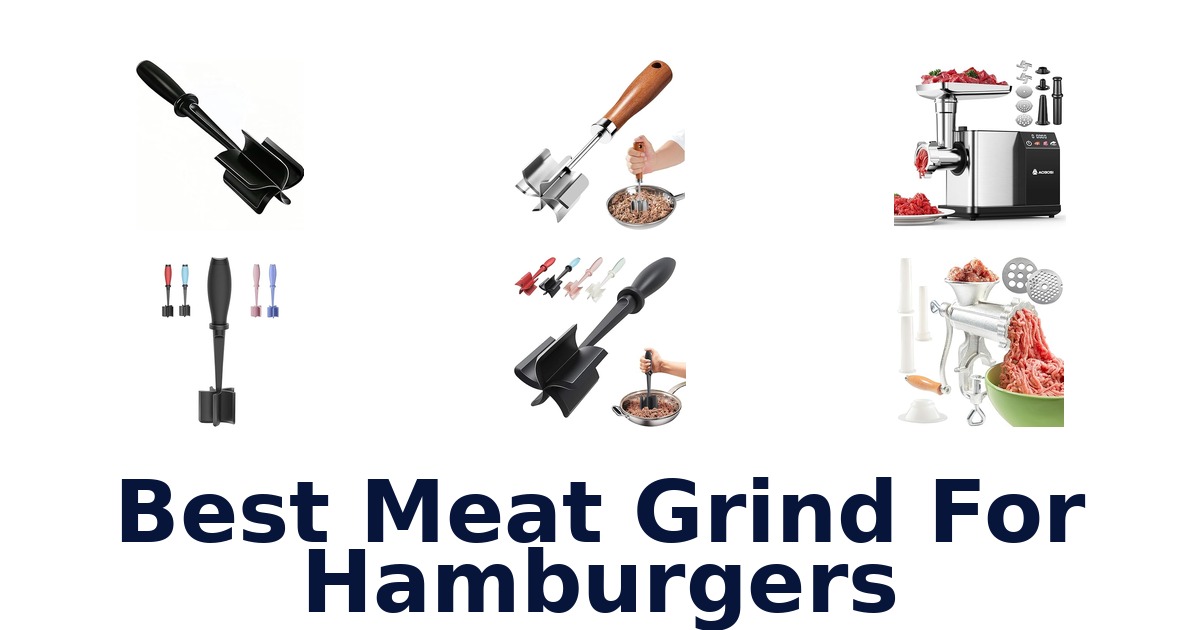 best meat grind for hamburgers