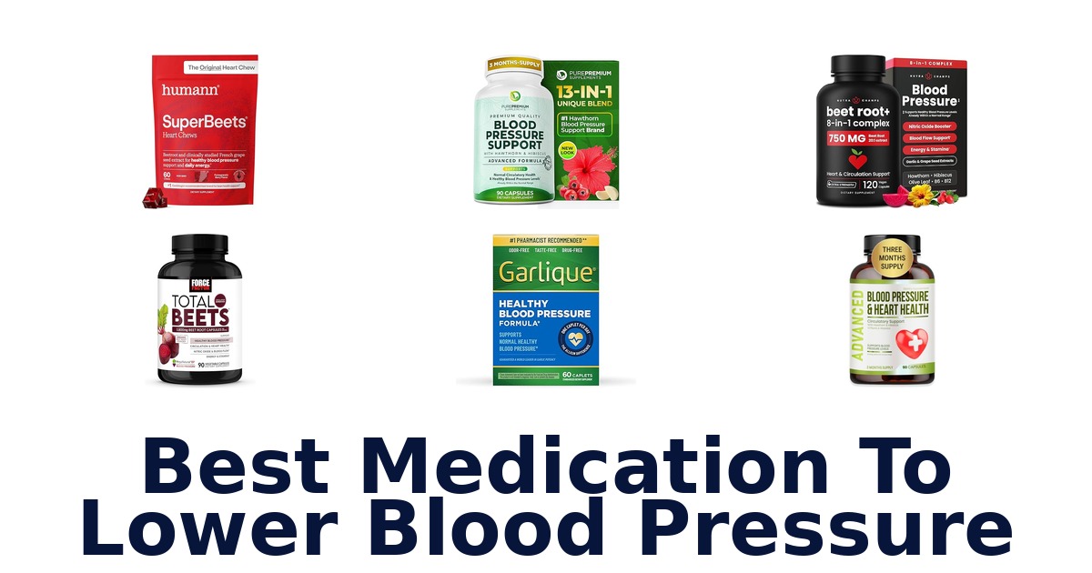 best medication to lower blood pressure
