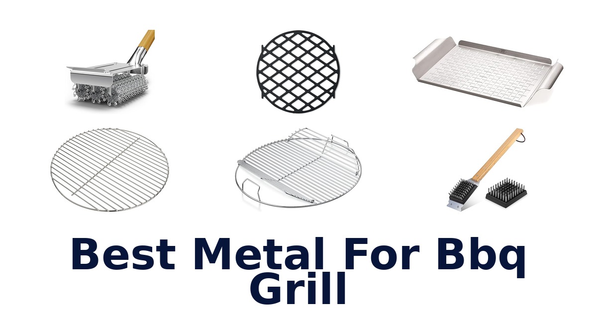 best metal for bbq grill