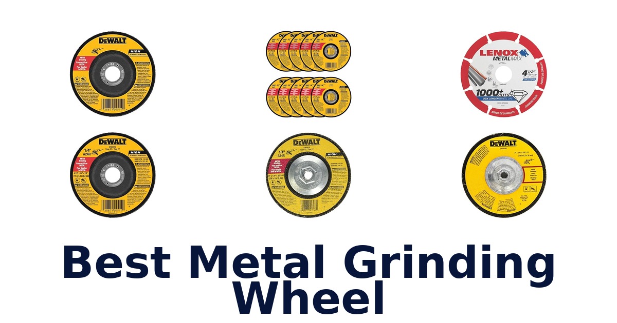 best metal grinding wheel