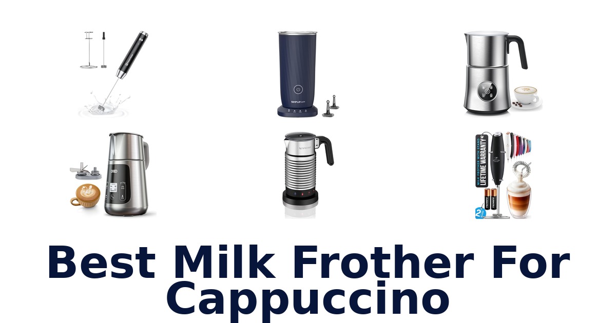 best milk frother for cappuccino