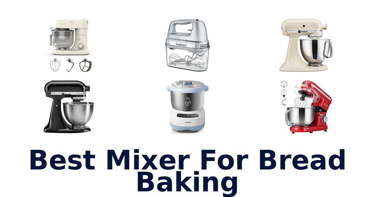 best mixer for bread baking