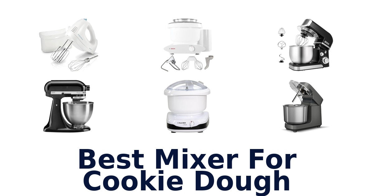 best mixer for cookie dough