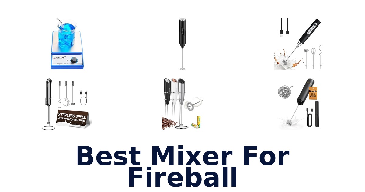 best mixer for fireball