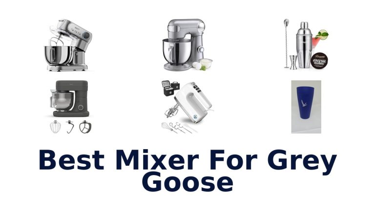 best mixer for grey goose