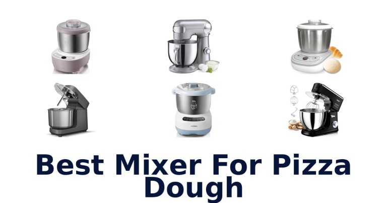 best mixer for pizza dough