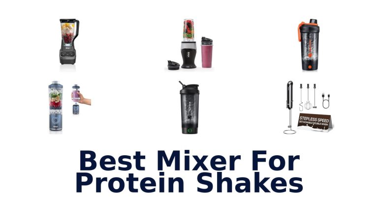 best mixer for protein shakes
