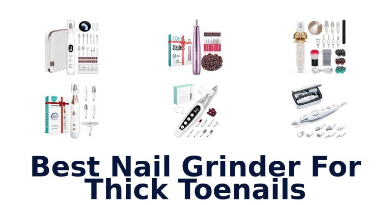 best nail grinder for thick toenails