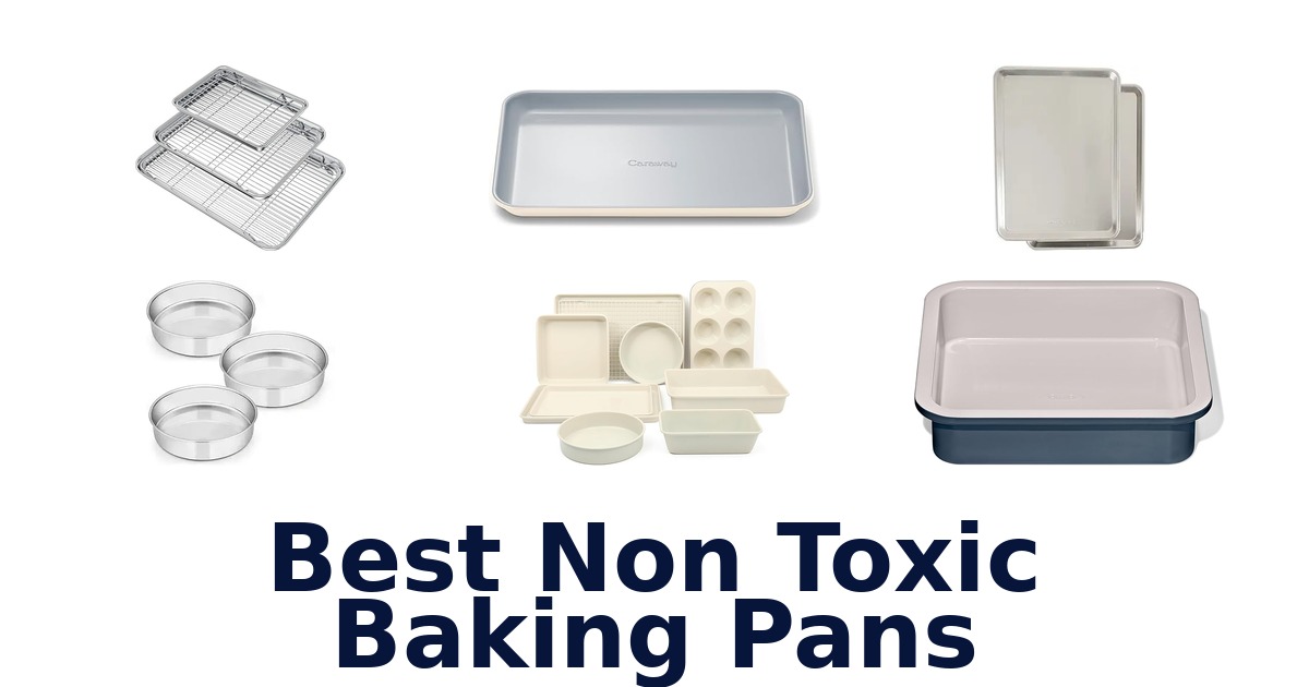best non toxic baking pans