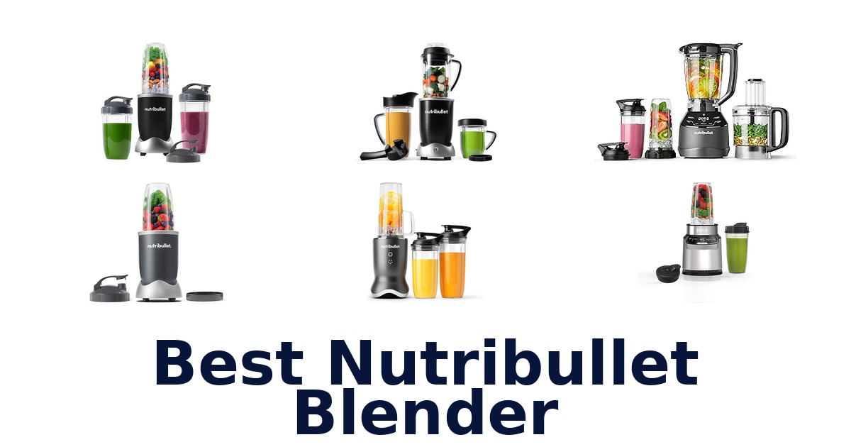 best nutribullet blender