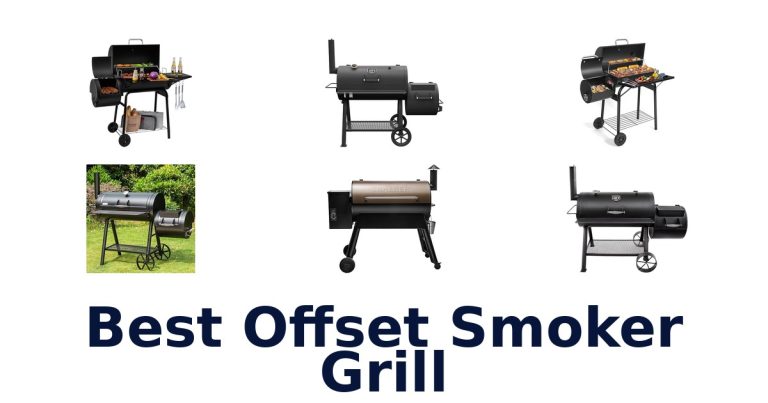 best offset smoker grill