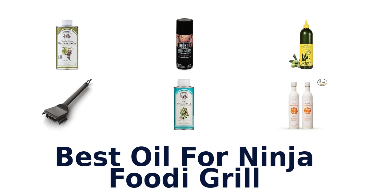 best oil for ninja foodi grill