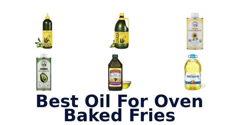 best oil for oven baked fries