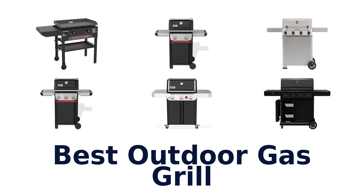 best outdoor gas grill