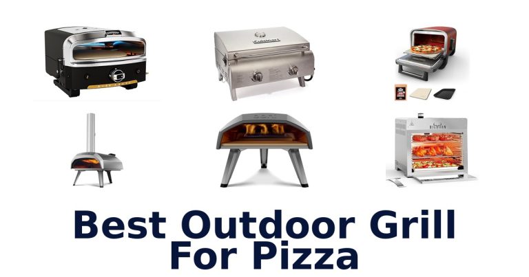 best outdoor grill for pizza