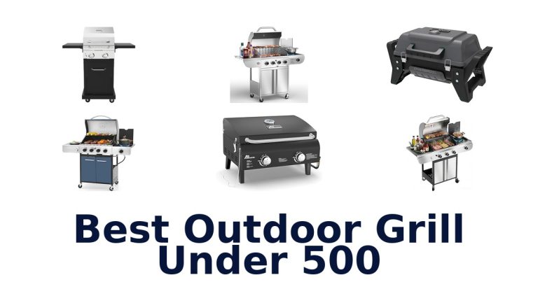 best outdoor grill under 500